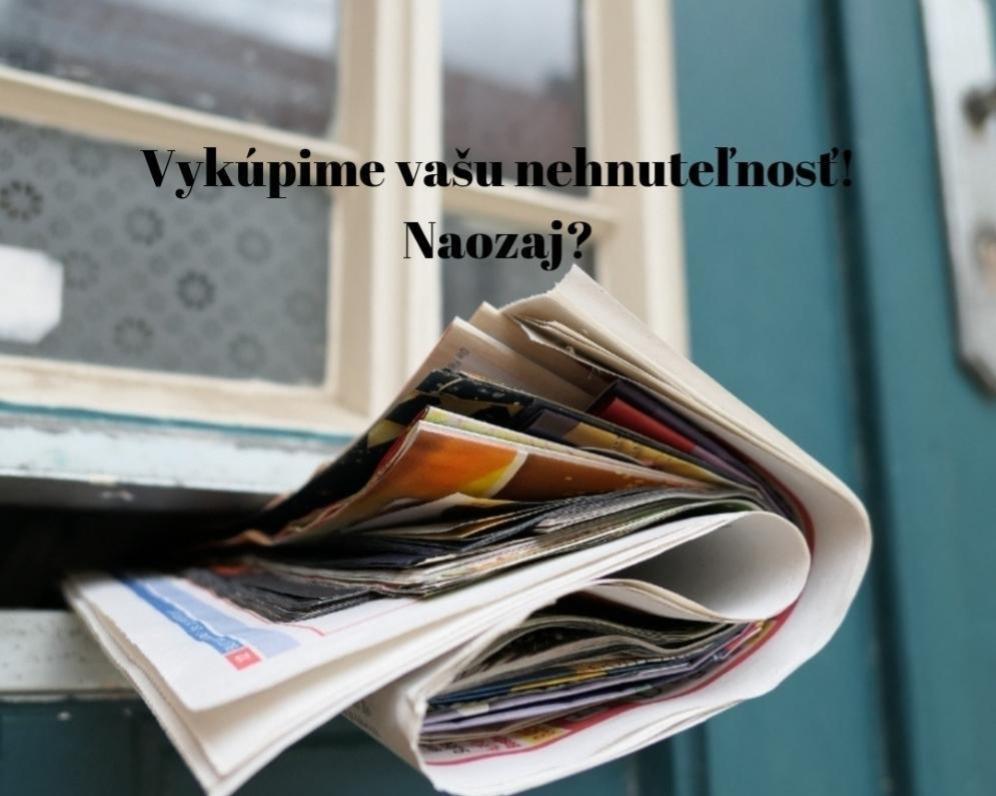 Vykúpime aj vašu nehnuteľnosť! Naozaj?